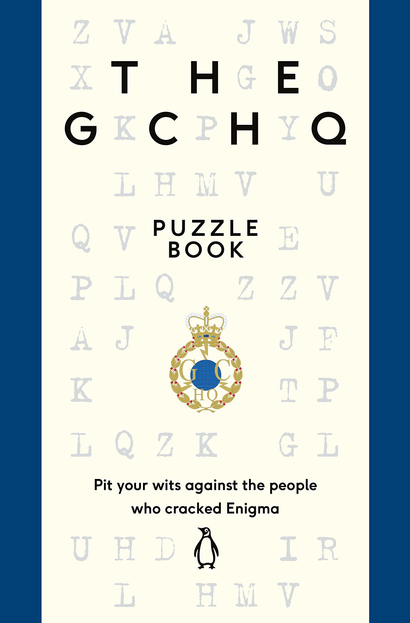 The GCHQ Puzzle Book The GCHQ Puzzle Book